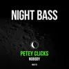 Petey Clicks - Nobody - Single
